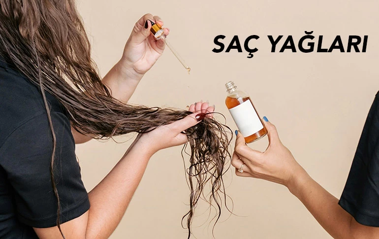 Saç Bakım Yağı Nedir? Faydaları Nelerdir?